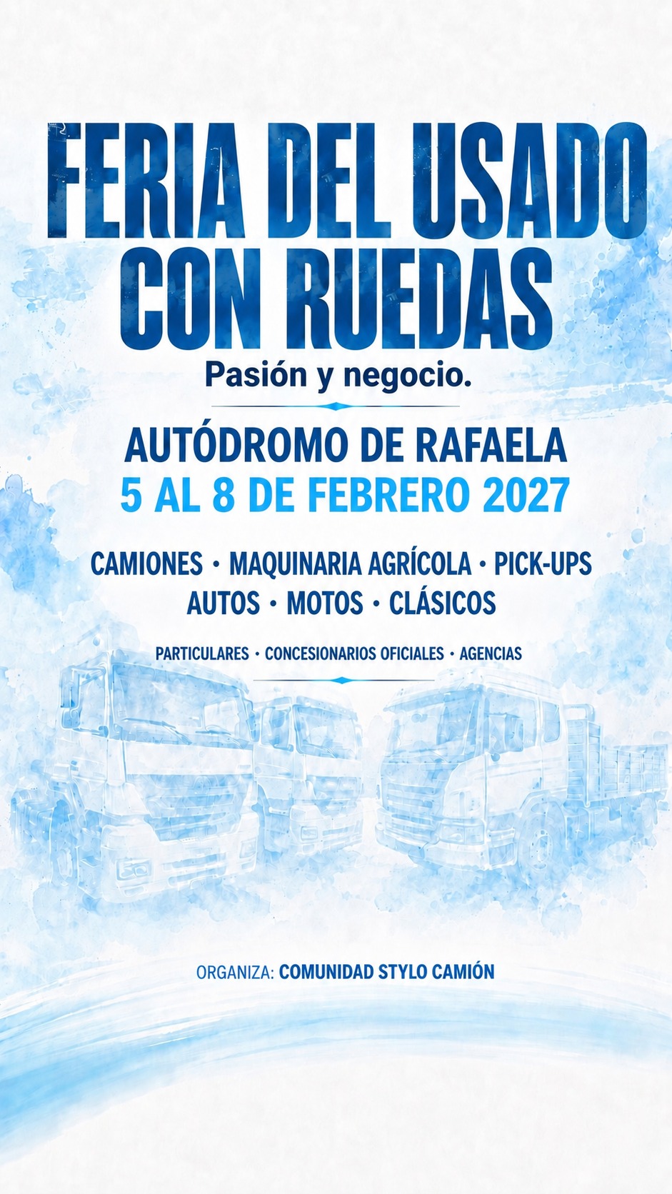 Feria del Usado con Ruedas — Pasión y negocio. Autódromo de Rafaela, 5 al 8 de febrero de 2027
